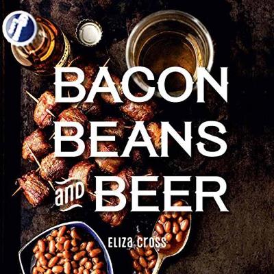 Book cover for Bacon, Beans, and Beer
