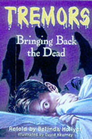 Cover of Bringing Back the Dead