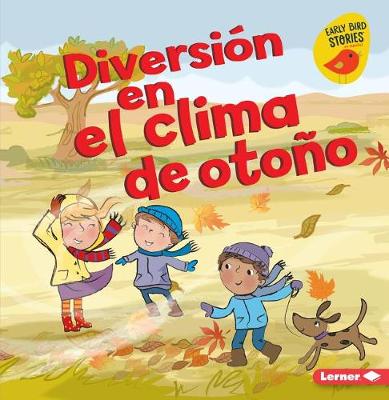 Cover of Diversión En El Clima de Otoño (Fall Weather Fun)