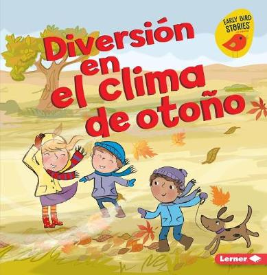 Cover of Diversión en el clima de otoño (Fall Weather Fun)