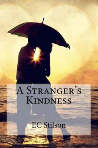 Cover of A Stranger's Kindness