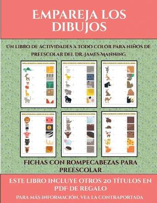 Cover of Fichas con rompecabezas para preescolar (Empareja los dibujos)