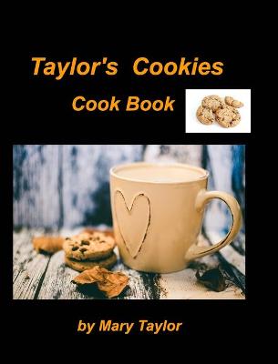 Book cover for Taylor's Cookies Cook Book