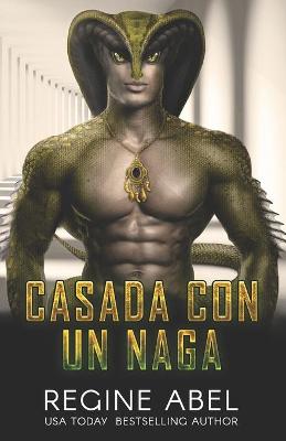 Book cover for Casada Con Un Naga