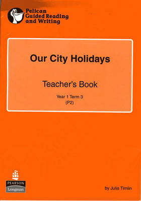 Cover of Pelican Guided Reading and Writing My City Holidays Pack Pack of 6 Resource Books and 1 Teaches Book