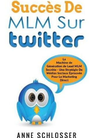 Cover of Succ�s De MLM Sur Twitter