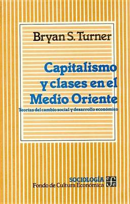 Cover of Capitalismo y Clases En El Medio Oriente