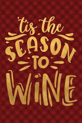 Book cover for Tis The Season To Wine