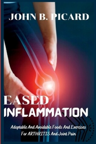 Cover of Eased Inflammation