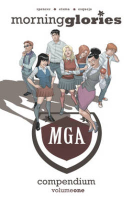 Book cover for Morning Glories Compendium Volume 1
