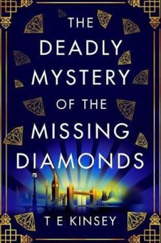 Cover of The Deadly Mystery of the Missing Diamonds