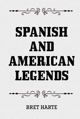 Book cover for Spanish and American Legends