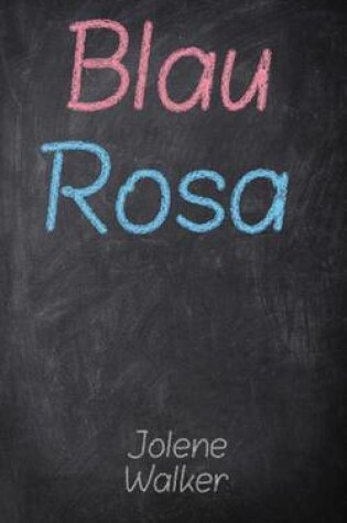 Cover of Blau Rosa
