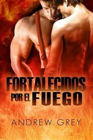 Cover of Fortalecidos Por Fuego