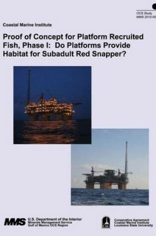 Cover of Proof of Concept for Platform Recruited Fish, Phase I