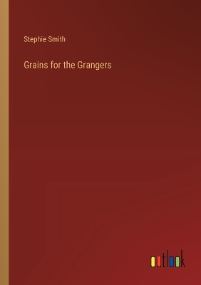 Book cover for Grains for the Grangers