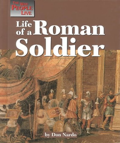 Book cover for Life of a Roman Soldier