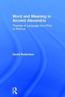 Book cover for Word and Meaning in Ancient Alexandria