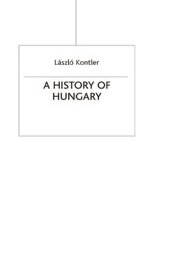 Book cover for A History of Hungary