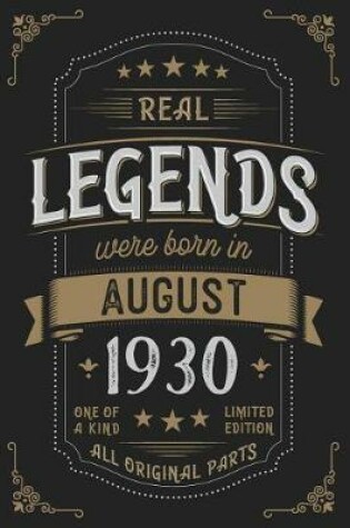 Cover of Real Legends were born in August 1930