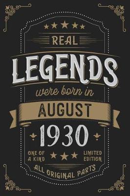 Book cover for Real Legends were born in August 1930