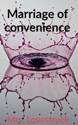 Cover of Marriage of convenience