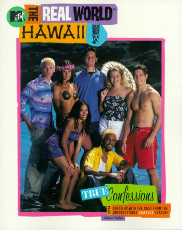 Book cover for Mtv's the Real World: Hawaii True Confessions