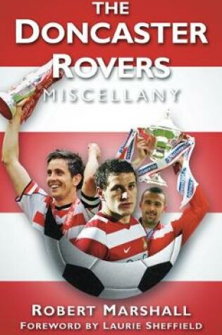 Cover of The Doncaster Rovers Miscellany