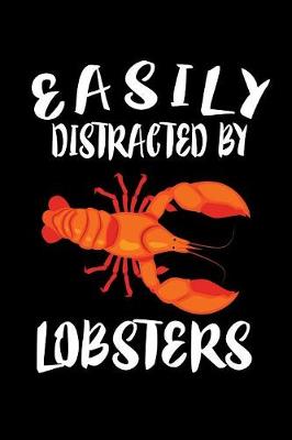 Book cover for Easily Distracted By Lobsters