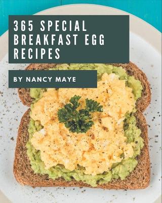 Book cover for 365 Special Breakfast Egg Recipes