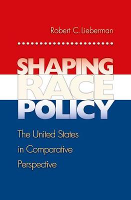 Cover of Shaping Race Policy