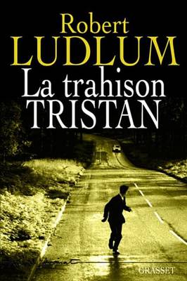 Book cover for La Trahison Tristan