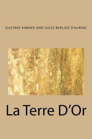 Cover of La Terre D'Or
