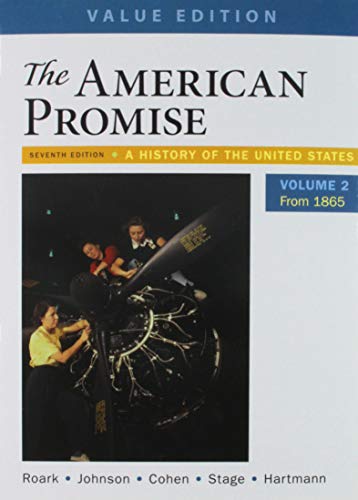 Book cover for The American Promise, Value Edition, Volume 2 7e & Reading the American Past: Volume II: To 1877 5e