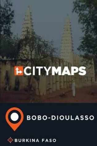 Cover of City Maps Bobo-Dioulasso Burkina Faso