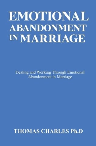 Cover of Emotional Abandonment in Marriage