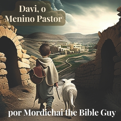 Book cover for Davi, o Menino Pastor