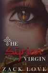 Book cover for The Syrian Virgin