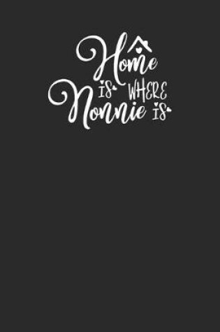 Cover of Home Is Where Nonnie Is