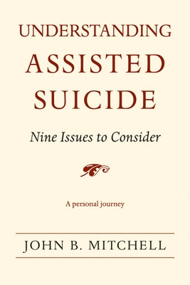 Book cover for Understanding Assisted Suicide