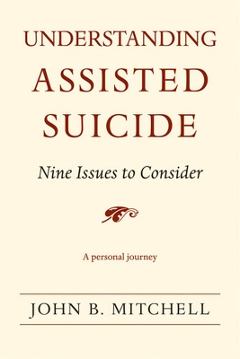 Book cover for Understanding Assisted Suicide