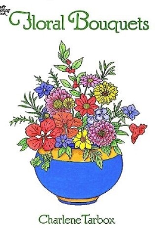 Cover of Floral Bouquets Colouring Book