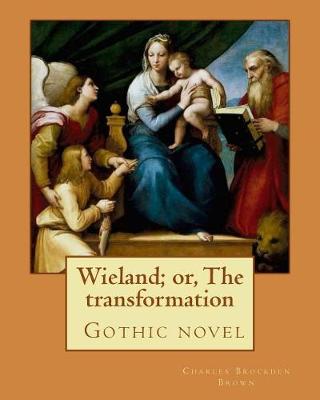 Book cover for Wieland; or, The transformation. By