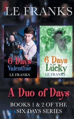 Book cover for 6 Days to Valentine/6 Days to Get Lucky