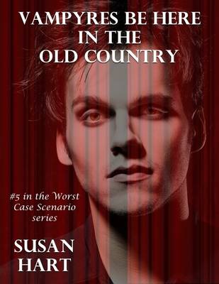 Book cover for Vampyres Be Here In the Old Country: #5 In the Worst Case Scenario Series