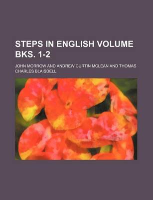 Book cover for Steps in English Volume Bks. 1-2