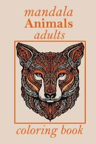 Cover of mandala Animals adults coloring book