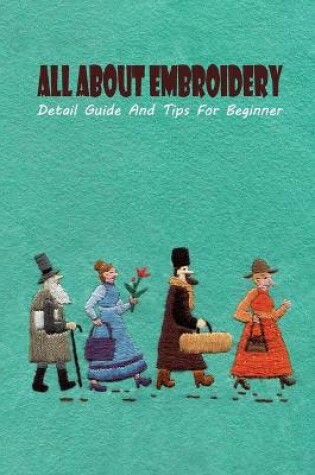 Cover of All About Embroidery