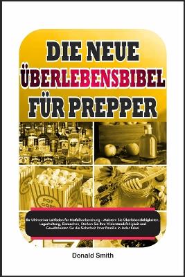 Book cover for Die Neue Überlebensbibel für Prepper