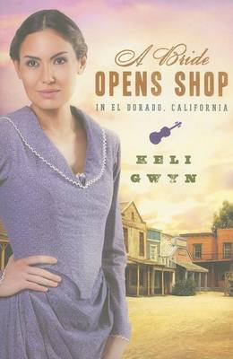 Book cover for A Bride Opens Shop in El Dorado, California